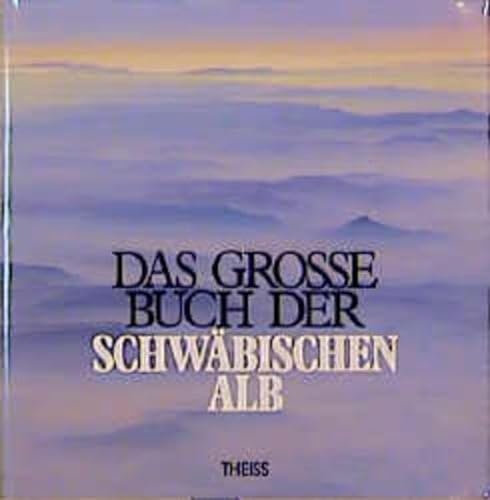 9783806205749: Das große Buch der Schwäbischen Alb (Livre en allemand)
