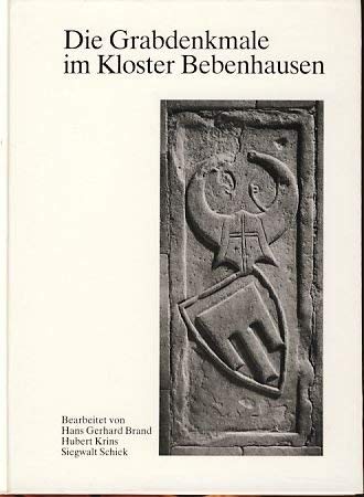 Beispielbild fr Die Grabdenkmale im Kloster Bebenhausen (Beitrge zur Tbinger Geschichte) zum Verkauf von Versandantiquariat Felix Mcke