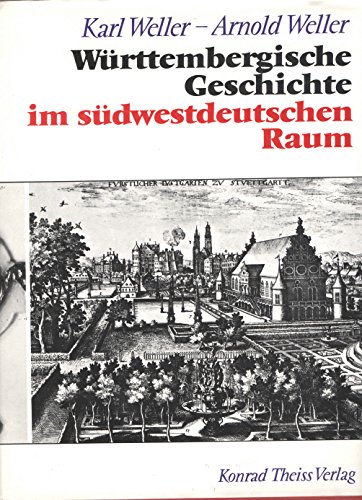 Imagen de archivo de Wrttembergische Geschichte im sdwestdeutschen Raum. a la venta por Bernhard Kiewel Rare Books