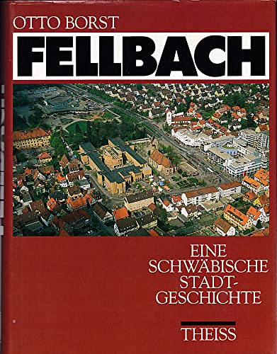 Stock image for Fellbach. Eine schwbische Stadtgeschichte for sale by medimops