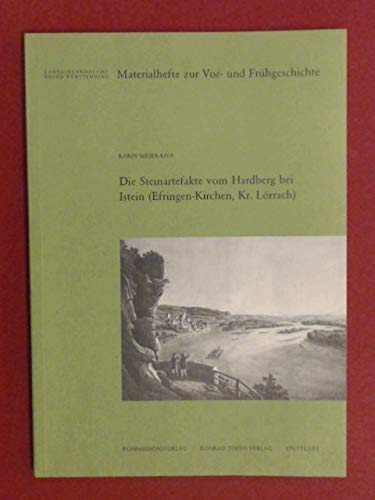 Beispielbild fr Die Steinartefakte vom Hardberg bei Istein (Efringen- Kirchen, Kreis Lrrach) zum Verkauf von Versandantiquariat Felix Mcke