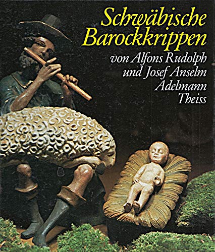 Stock image for Schwäbische Barockkrippen for sale by ThriftBooks-Atlanta
