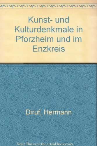 Beispielbild fr Kunst- und Kulturdenkmale in Pforzheim und im Enzkreis zum Verkauf von Bcherbazaar