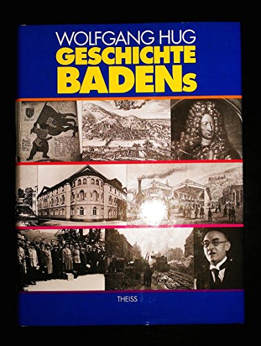 Geschichte Badens - Hug, Wolfgang