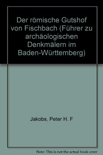 Beispielbild fr Der rmische Gutshof von Fischbach zum Verkauf von medimops