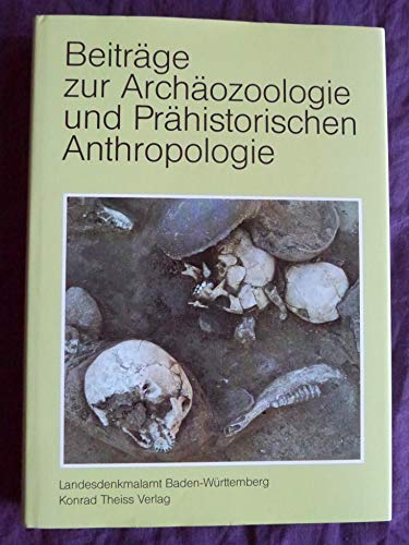 Beiträge zur Archäzoologie und Prähistorischen Anthropologie. 8. Arbeitstreffen der Osteologen Konstanz 1993 im Andenken an Joachim Boessneck. - Kokabi, Mostefa / Wahl, Joachim ( Zusammenstellung ).
