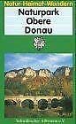 Stock image for Naturpark Obere Donau for sale by medimops