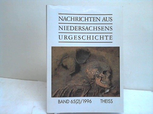 9783806213126: Nachrichten aus Niedersachsens Urgeschichte, Bd.65/2, 1996