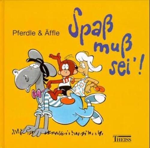 Pferdle & Äffle, Bd.3, Spaß muß sei'! [Gebundene Ausgabe] Armin Lang (Autor) - Armin Lang