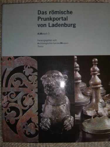 Das roÌˆmische Prunkportal von Ladenburg (ALManach) (German Edition) (9783806213768) by KuÌˆnzl, Ernst
