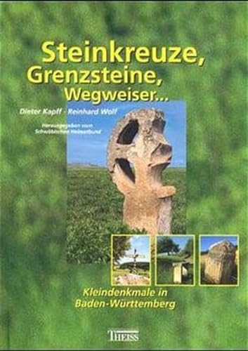 9783806214604: Steinkreuze, Grenzsteine, Wegweiser . . .