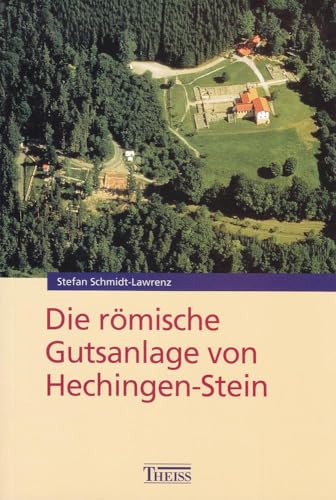 Beispielbild fr Die rmische Gutsanlage von Hechingen-Stein zum Verkauf von medimops