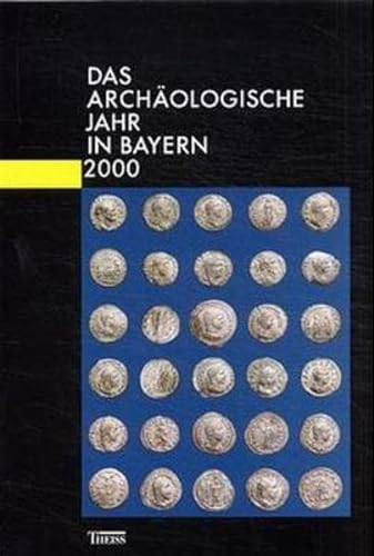 Beispielbild fr Das archologische Jahr in Bayern, 2000 zum Verkauf von medimops