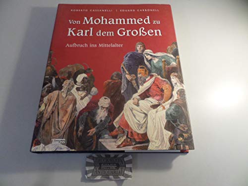Stock image for Von Mohammed zu Karl dem Groen for sale by medimops