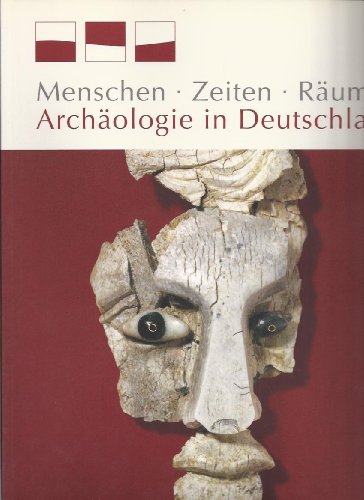 Beispielbild fr Menschen, Zeiten, Rume - Archologie in Deutschland zum Verkauf von medimops