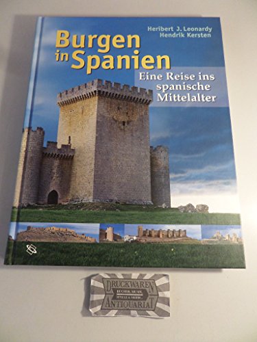 9783806216547: Burgen in Spanien. Eine Reise ins spanische Mittelalter