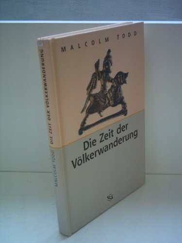 Die Zeit der Völkerwanderung . Aus dem Engl. von Tanja Ohlsen und Astrid Tillmann.