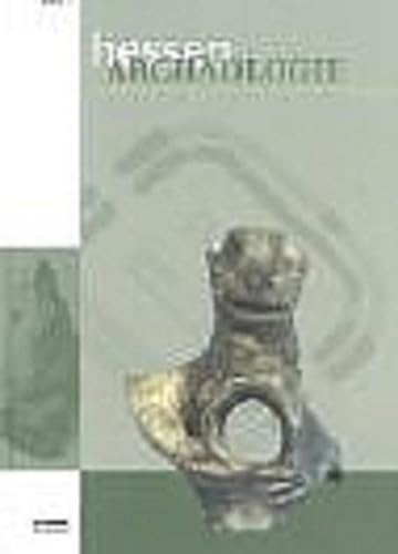 Hessen-Archäologie 2001, herausgegeben von der Archäologischen und Paläontologischen Denkmalpflege des Landesamtes für Denkmalpflege Hessen, - Schallmayer, Egon,