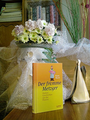 Stock image for Der fromme Metzger. Heitere Geschichten aus der Provinz for sale by medimops