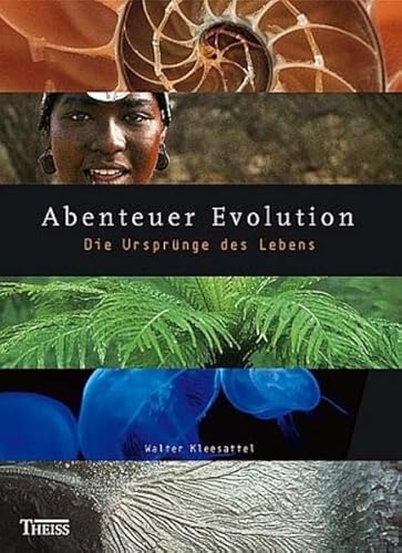 Beispielbild fr Abenteuer Evolution: Die Ursprünge des Lebens (Gebundene Ausgabe) von Walter Kleesattel (Autor) zum Verkauf von Nietzsche-Buchhandlung OHG