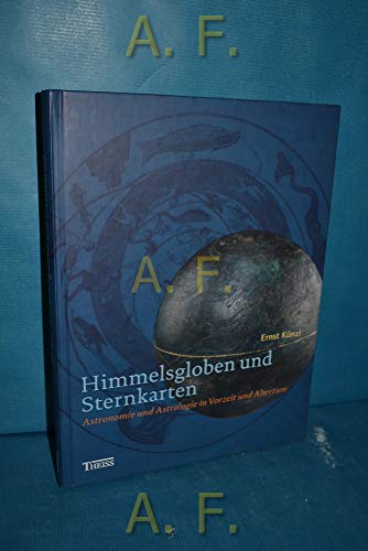 Himmelsgloben und Sternkarten. Astronomie und Astrologie in Vorzeit und Altertum. (Durchgehend, m...