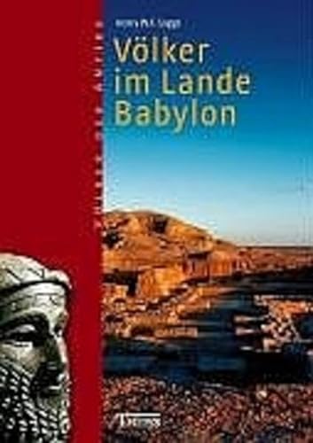 Völker im Lande Babylon. Mit einem Beitrag von Jürgen Bär.
