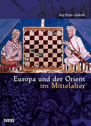 Stock image for Europa und der Orient im Mittelalter for sale by medimops