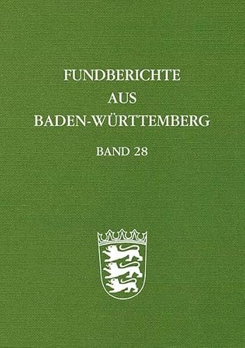 Fundberichte aus Baden-Württemberg : Band 28/1 (Aufsätze) + 28/2 (Fundschau). - Unknown Author