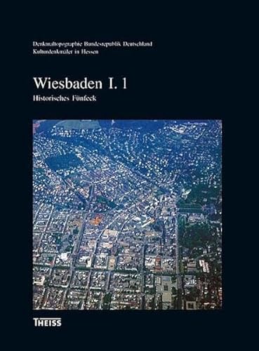 9783806220100: Stadt Wiesbaden I: Teil 1: Historisches Fnfeck / Teil 2: Stadterweiterungen innerhalb der Ringstrae / Teil 3: Stadterweiterungen auerhalb der Ringstrae: 3 Bde.