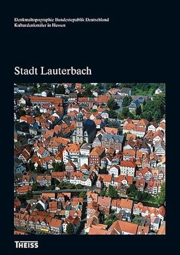 9783806220216: Stadt Lauterbach (Hessen): Kulturdenkmler in Hessen