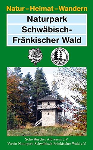 Beispielbild fr Naturpark Schwbisch-Frnkischer Wald zum Verkauf von medimops