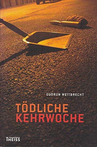 Stock image for Tdliche Kehrwoche for sale by Antiquariat  Angelika Hofmann