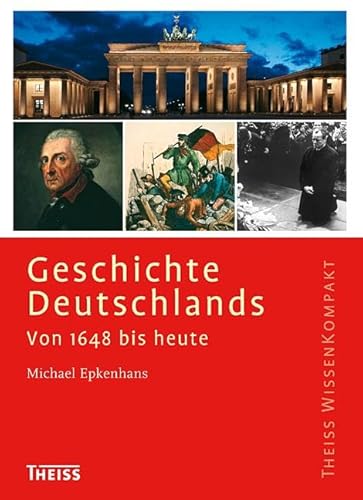 Beispielbild fr Geschichte Deutschlands: Von 1648 bis heute zum Verkauf von medimops