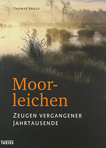 Moorleichen (9783806222050) by Thomas Brock