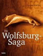 Die Wolfsburg-Saga