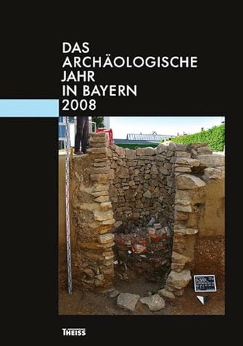 9783806222951: Das archologische Jahr in Bayern 2008