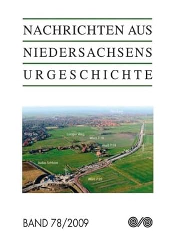 Nachrichten aus Niedersachsens Urgeschichte Band 78/2009