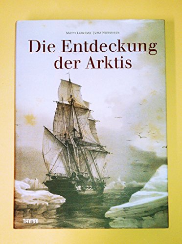 Die Entdeckung der Arktis.