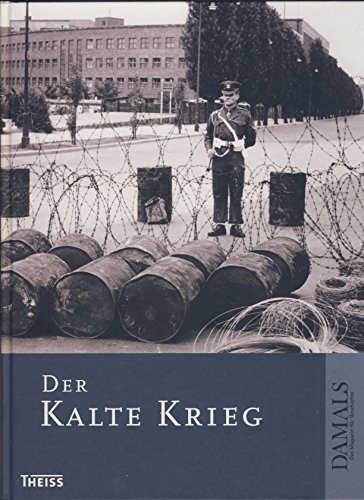 Der Kalte Krieg. - Unknown Author
