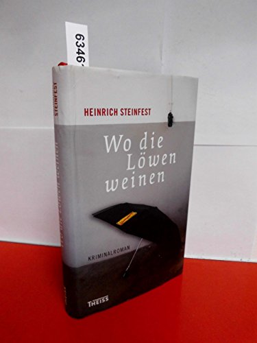 Stock image for Wo die Lwen weinen for sale by My Dead Aunt's Books