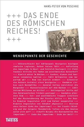 Beispielbild fr Das Ende des Rmischen Reiches! zum Verkauf von medimops