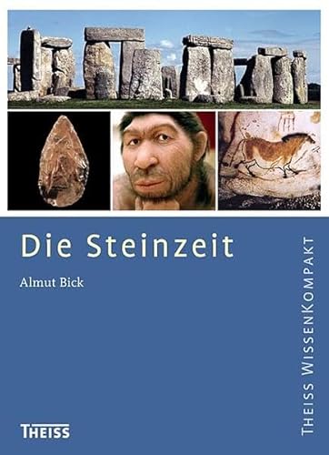 Die Steinzeit - Bick, Almut