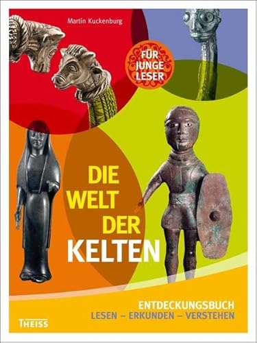 Imagen de archivo de Die Welt der Kelten: Entdeckungsbuch. Lesen - Erkunden - Verstehen a la venta por medimops