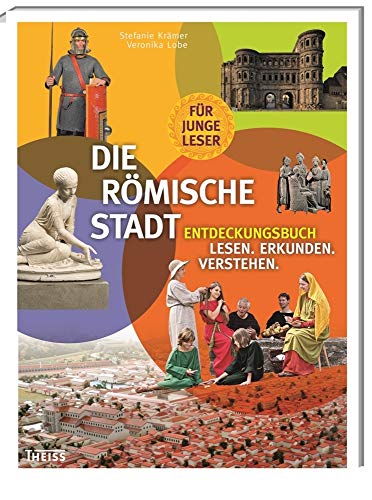 Beispielbild fr Die rmische Stadt: Entdeckungsbuch: Lesen - Erkunden - Verstehen zum Verkauf von medimops