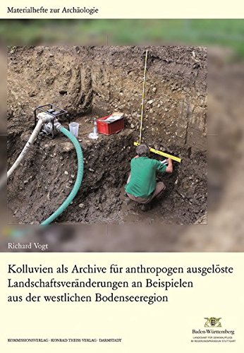 9783806229141: Kolluvien als Archive fr anthropogen ausgelste Landschaftsvernderungen an Beispielen aus der westlichen Bodenseeregion
