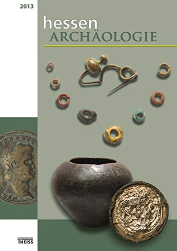 9783806229844: hessenARCHOLOGIE 2013. Jahrbuch fr Archologie und Palontologie in Hessen