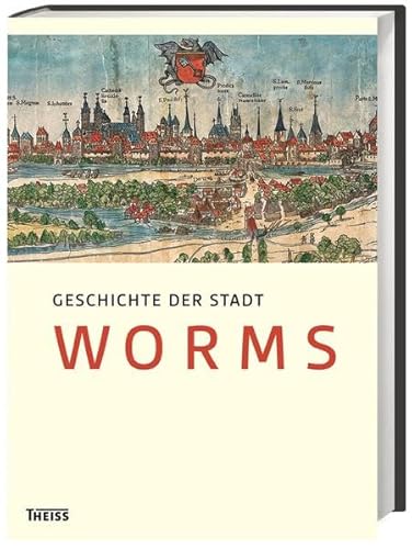 Beispielbild fr Geschichte der Stadt Worms [Gebundene Ausgabe] Stadtgeschichte Wormser Geschichte Rhein Rmerstadt, Nibelungenstadt, Freie Reichsstadt, Lutherstadt, Industriestadt Worms Dr. Gerold Bnnen Historiker Leiter Stadtarchiv Worm Jdisches Museum Worms mittelalterliche Geschichte Ruprecht-Karls-Universitt Heidelberg Regionalgeschichte Landesgeschichte Stadt Worms (Herausgeber), Gerold Bnnen (Herausgeber) zum Verkauf von BUCHSERVICE / ANTIQUARIAT Lars Lutzer