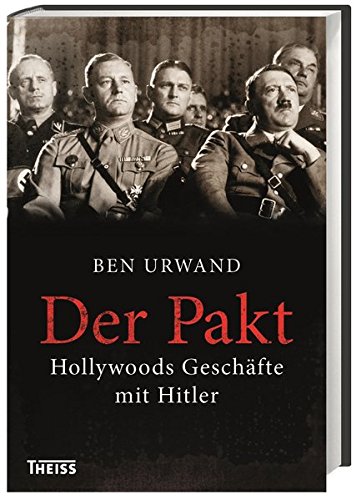 Stock image for Der Pakt: Hollywoods Geschfte mit Hitler for sale by medimops