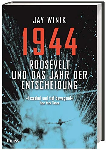 9783806234749: 1944: Roosevelt und das Jahr der Entscheidung