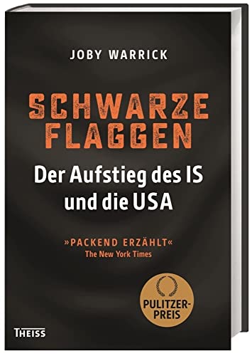 Stock image for Schwarze Flaggen: Der Aufstieg des IS und die USA for sale by medimops